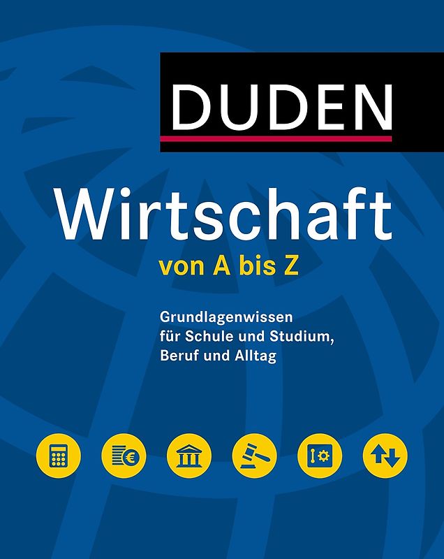 Duden Wirtschaft von A bis Z