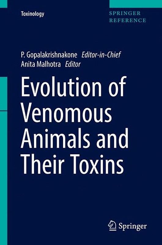 Evolution of Venomous Animals and Their Toxins