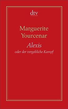 Alexis oder der vergebliche Kampf