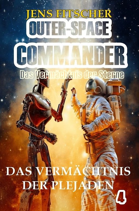 OUTER-SPACE COMMANDER / Das Vermächtnis der Plejaden