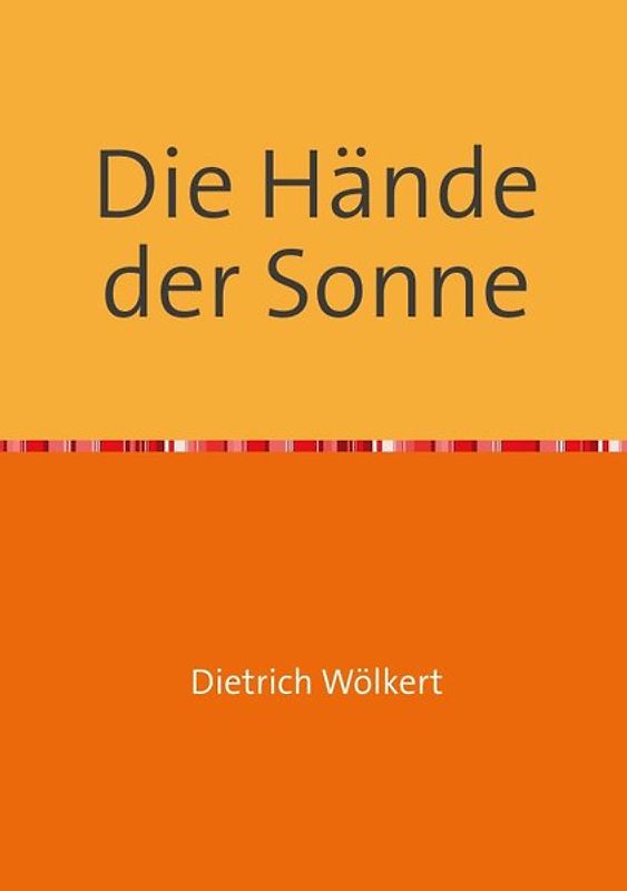 Die Hände der Sonne