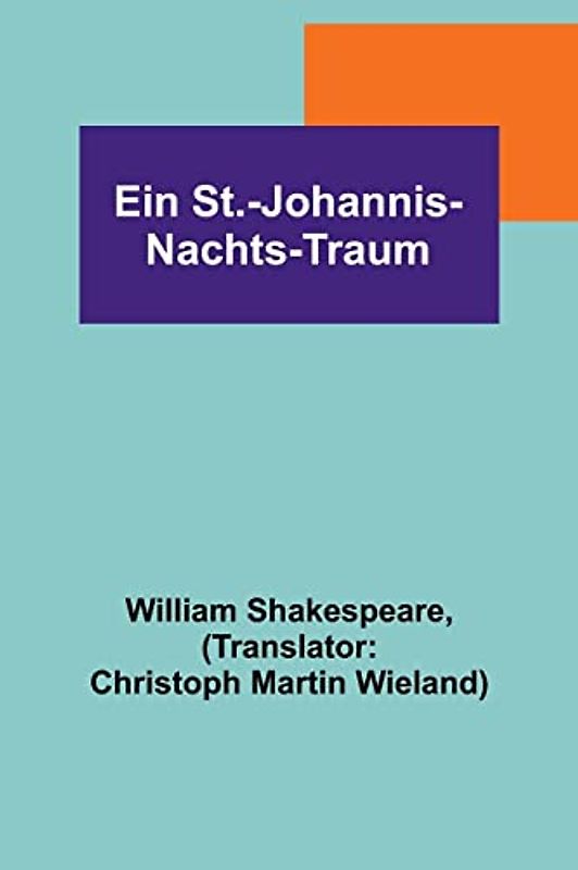 Ein St.-Johannis-Nachts-Traum