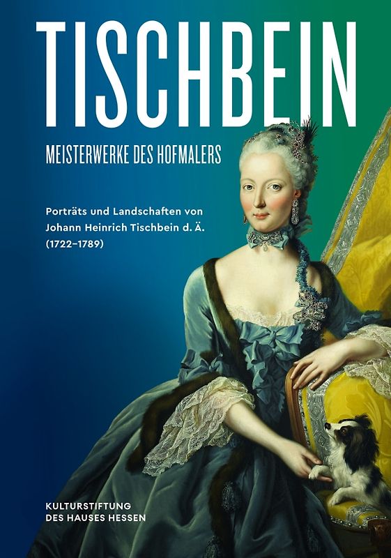 Tischbein Meisterwerke des Hofmalers