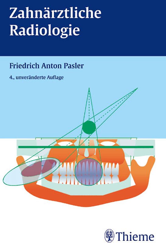 Zahnärztliche Radiologie