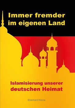 Immer fremder im eigenen Land