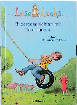 Bildergeschichten mit Tobi Tarzan