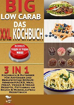 Big Low Carb – das XXL Kochbuch
