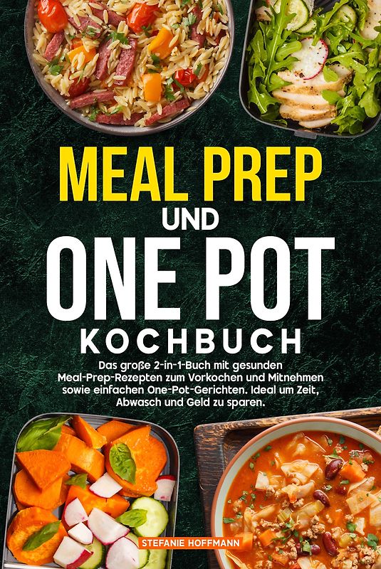 Meal Prep und One Pot Kochbuch