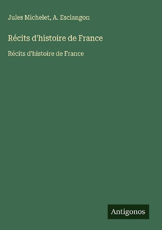 Récits d'histoire de France
