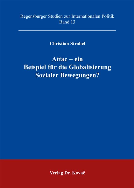 Attac - ein Beispiel für die Globalisierung Sozialer Bewegungen?