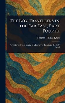 The Boy Travellers in the Far East, Part Fourth