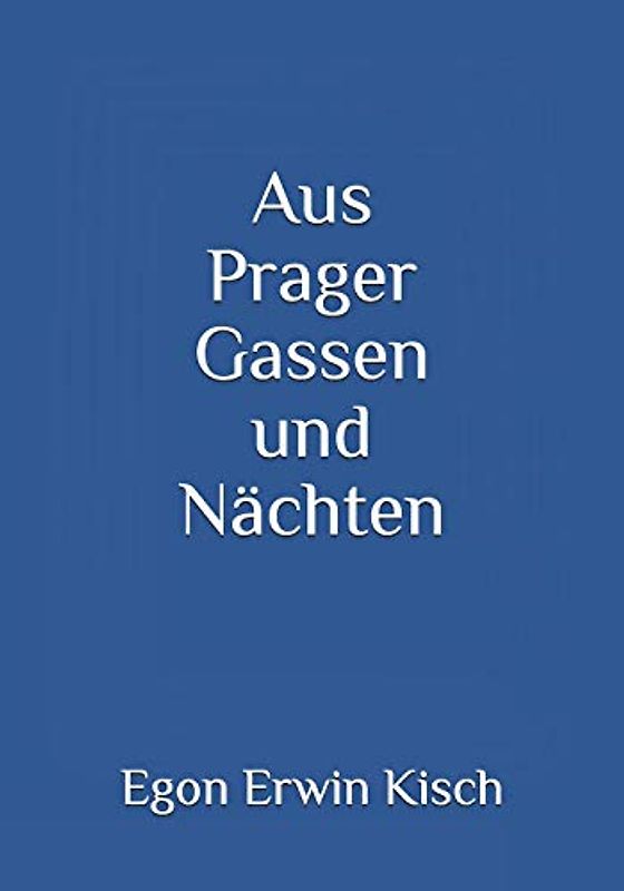 Aus Prager Gassen und Nächten