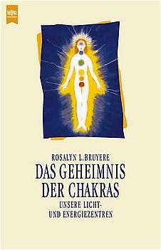 Das Geheimnis der Chakras