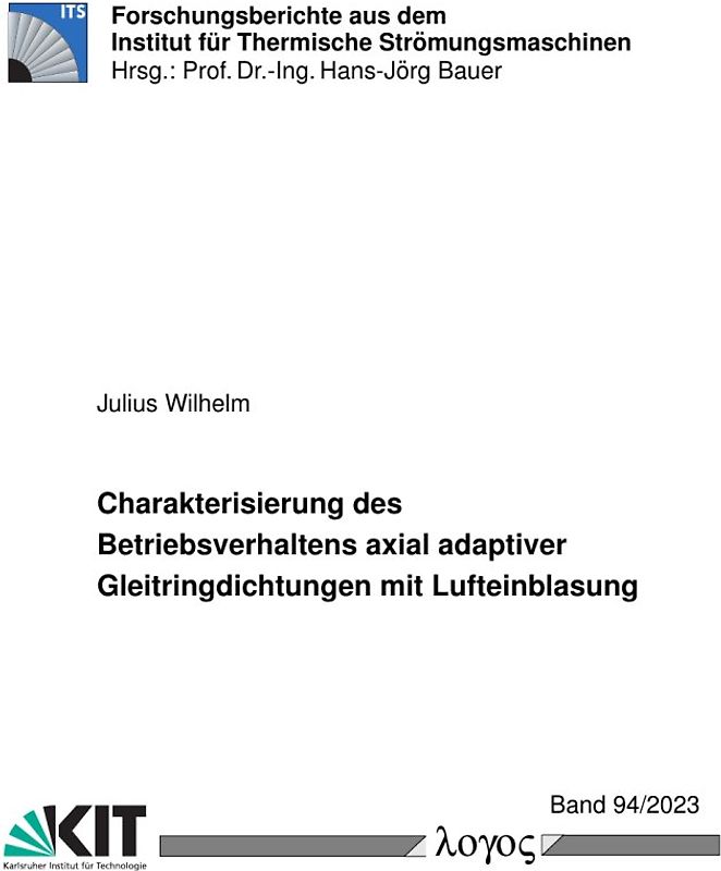 Charakterisierung des Betriebsverhaltens axial adaptiver Gleitringdichtungen mit Lufteinblasung