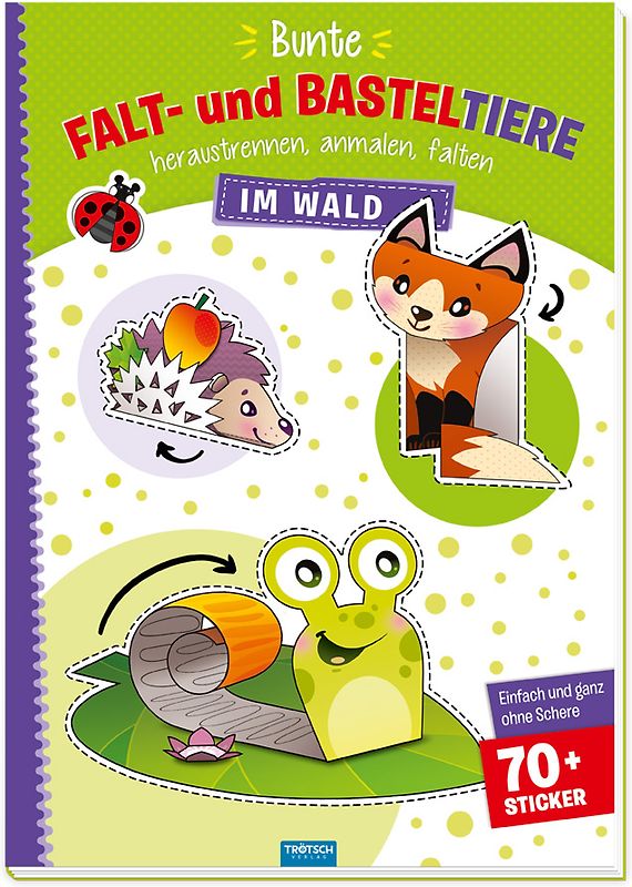 Trötsch Bastelbuch Bunte Falt- und Basteltiere - Im Wald