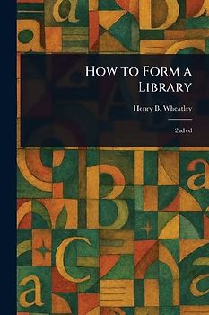 How to Form a Library