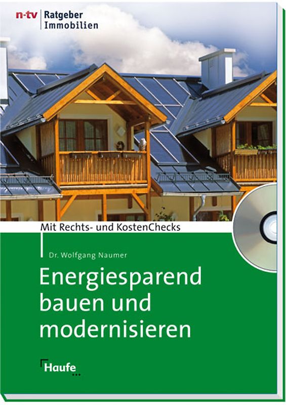 Energiesparend bauen und modernisieren - mit CD-ROM