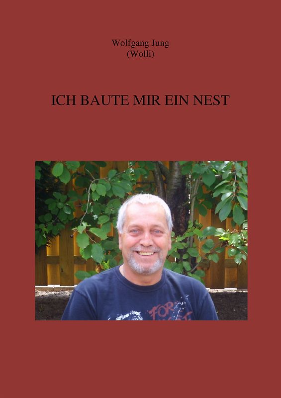 Ich baute mir ein Nest