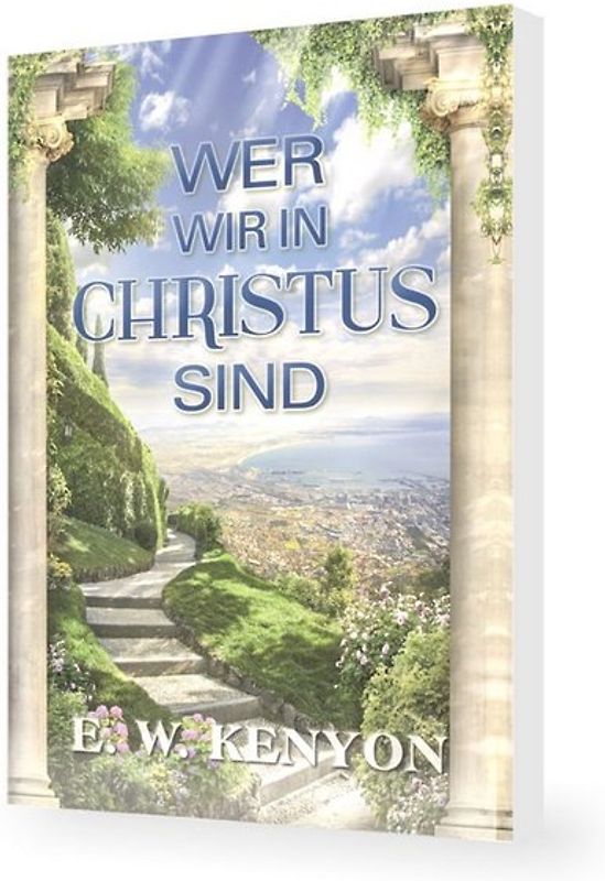 Wer wir in Christus sind