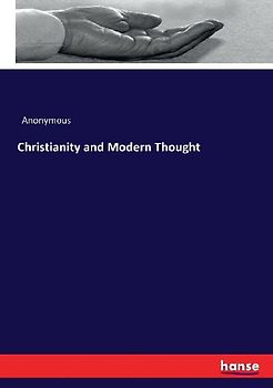 Christianity and Modern Thought