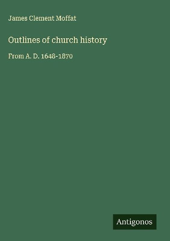Outlines of church history