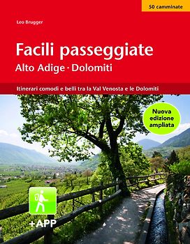 Facili passeggiate Alto Adige – Dolomiti