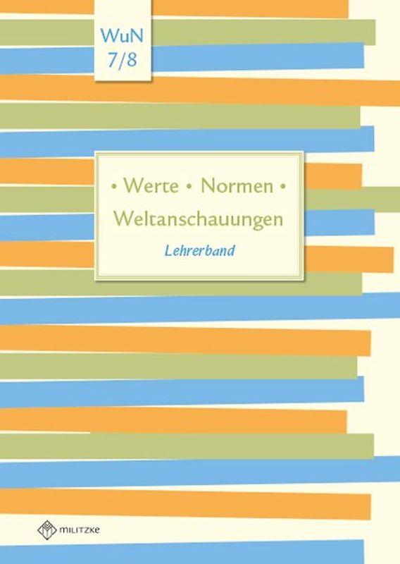 Werte • Normen • Weltanschauungen