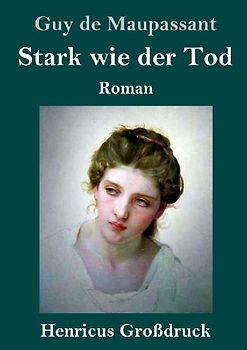 Stark wie der Tod (Großdruck)