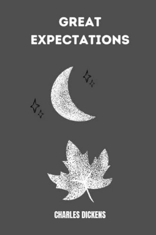 great expectations by Charles Dickens