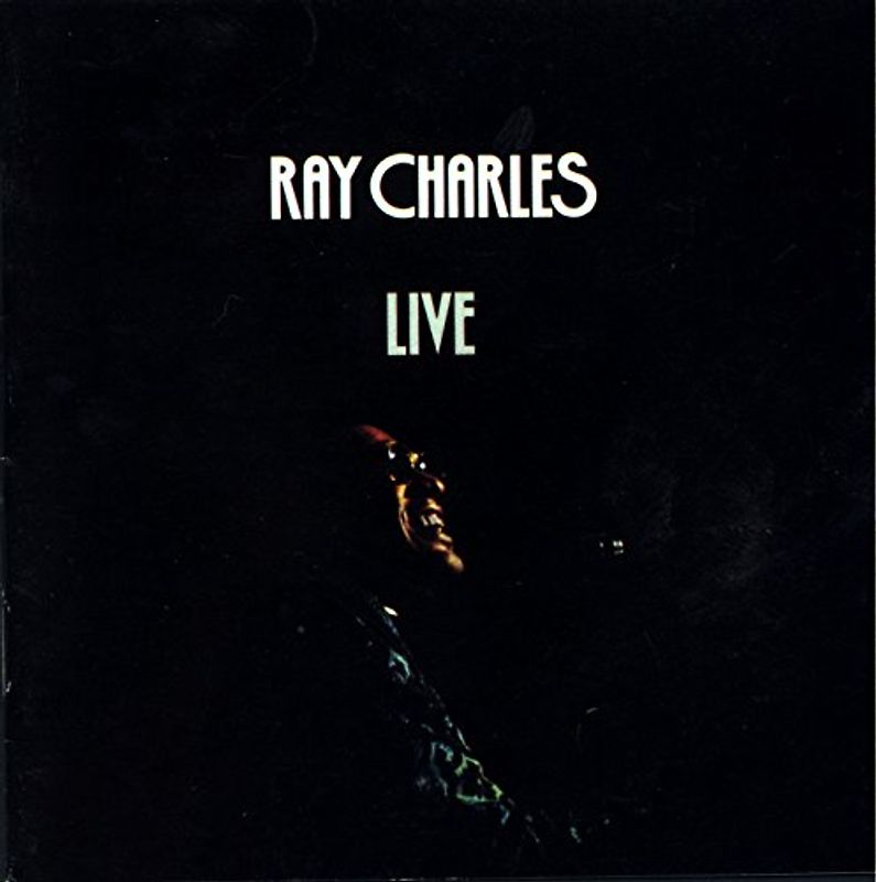 Ray Charles - Ray Charles Live