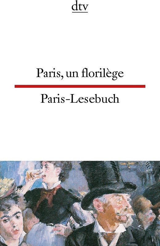 Paris, un florilège Paris-Lesebuch
