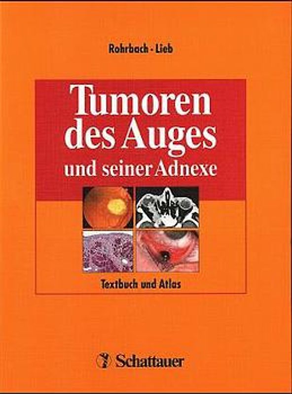 Tumoren des Auges und seiner Adnexe