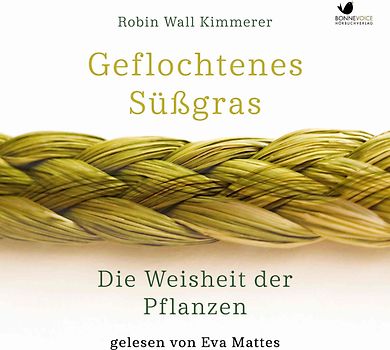 Geflochtenes Süßgras. Die Weisheit der Pflanzen
