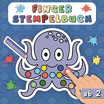 Fingerstempelbuch ab 2 Jahren: Stempelbuch mit 50 Tieren zum Fingerstempeln und Ausmalen