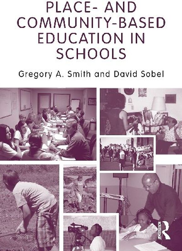 Place- and Community-Based Education in Schools