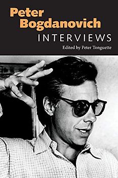 Peter Bogdanovich: Interviews (Conversations with Filmmakers)