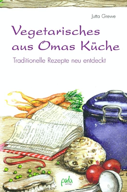 Vegetarisches aus Omas Küche