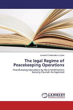 The legal Regime of Peacekeeping Operations
