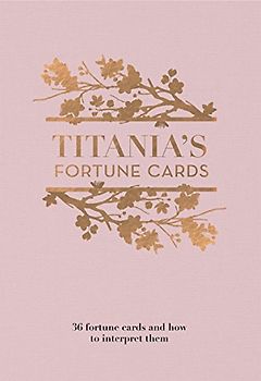 Titania's Fortune Cards: 36 fortune cards and how to interpret them