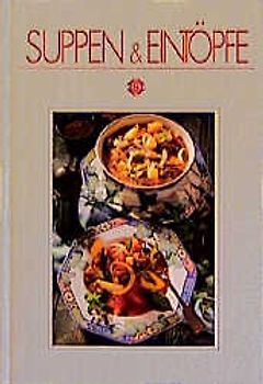 Suppen & Eintöpfe