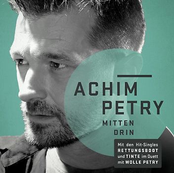 Achim Petry - Mittendrin