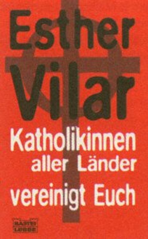 Katholikinnen aller Länder vereinigt euch