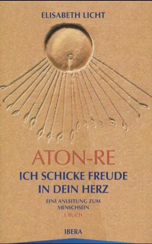 Aton-Re - Ich schicke Freude in dein Herz