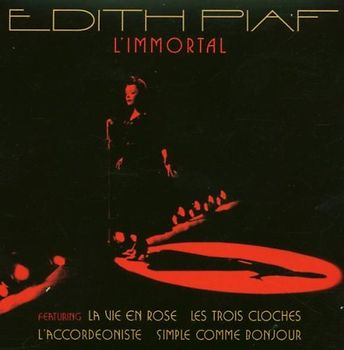 Edith Piaf - L'Immortal