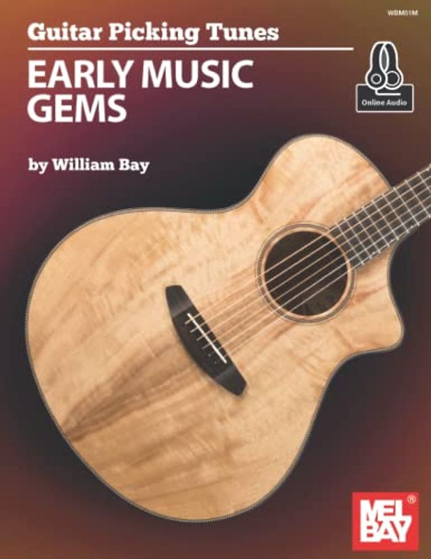 Guitar Picking Tunes - Early Music Gems