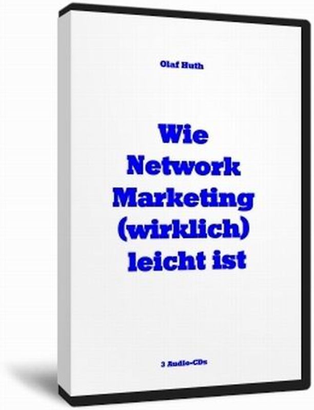 Wie Network Marketing (wirklich) leicht ist