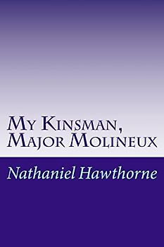 My Kinsman, Major Molineux