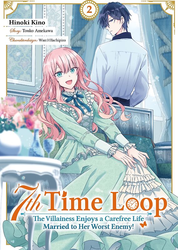 7th Time Loop: The Villainess Enjoys a Carefree Life Married to Her Worst Enemy! (Manga), Band 02 (deutsche Ausgabe)