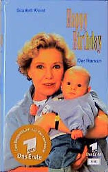 Happy Birthday. Das Begleitbuch zur ARD-Serie. Der Roman
