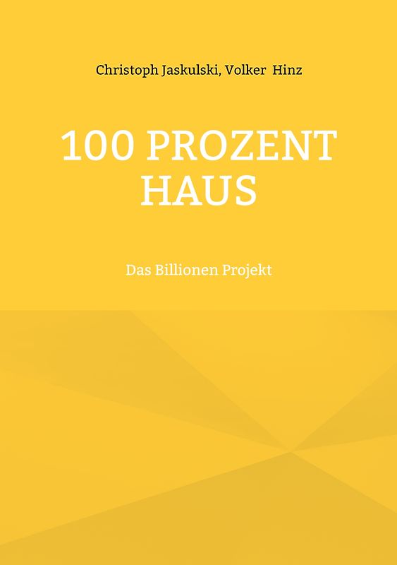 100 Prozent Haus